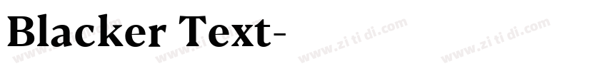Blacker Text字体转换 Blacker Text字体转换
